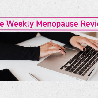 weekly menopause review